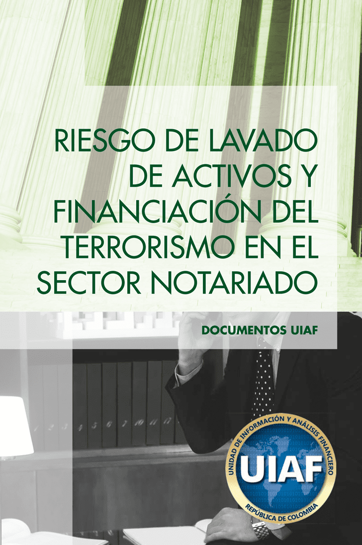 Riesgo de lavado de activos y financiación del terrorismo en el sector notariado