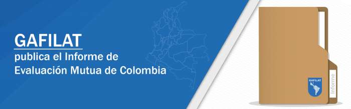 GAFILAT publica el Informe final de la Evaluación GAFI
