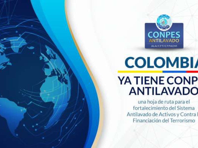 Colombia tiene nuevo CONPES Antilavado