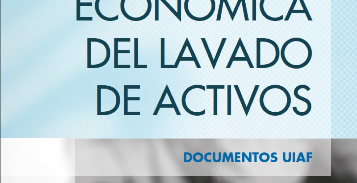 La dimensión económica del lavado de activos