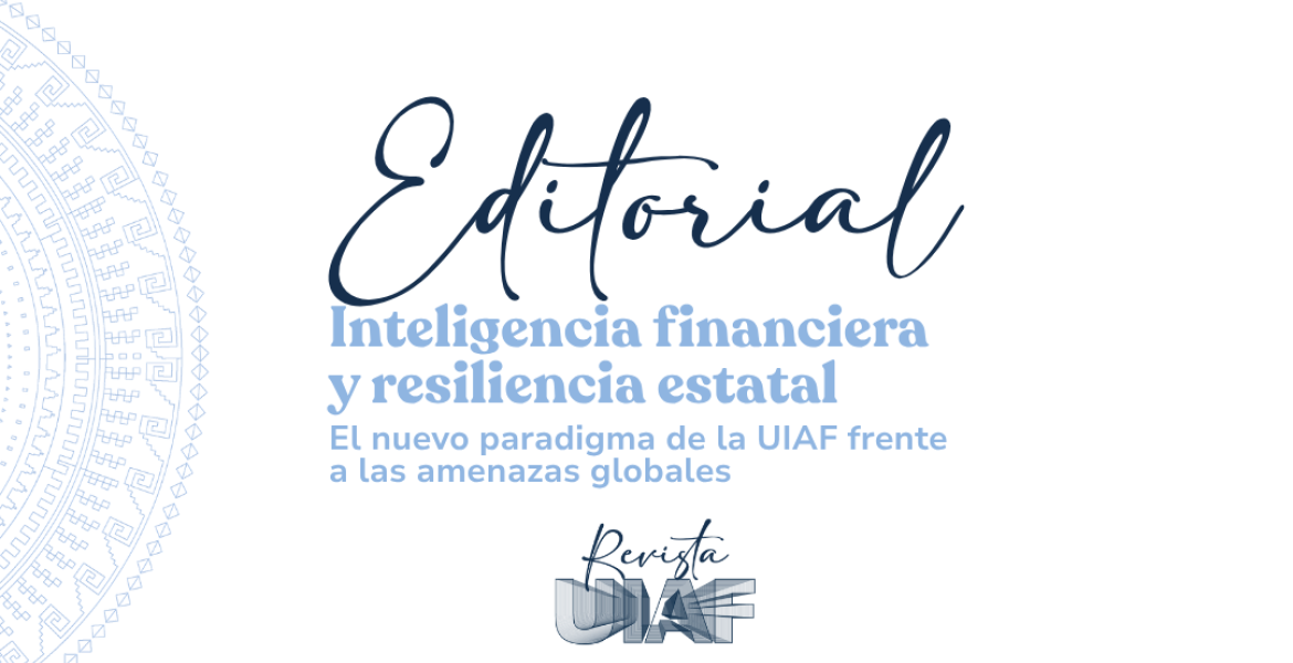 Editorial Inteligencia financiera y resiliencia estatal