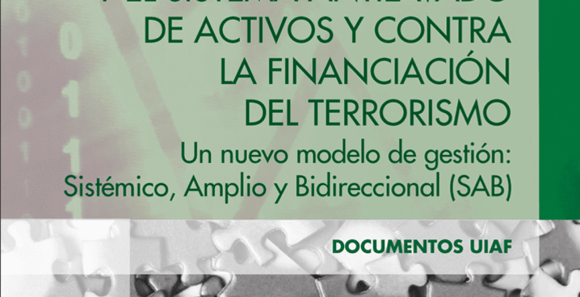 Las unidades de inteligencia financiera y el Sistema Antilavado de Activos y Contra la Financiación del Terrorismo