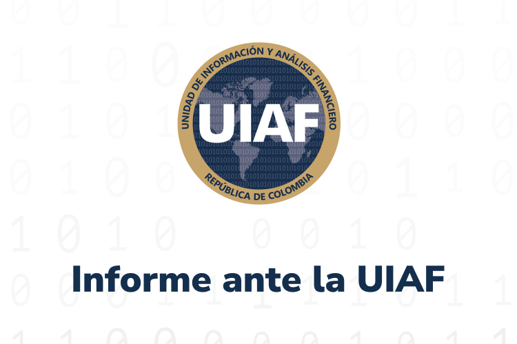 Informe presuntos casos de LA/FT/FP ante la UIAF